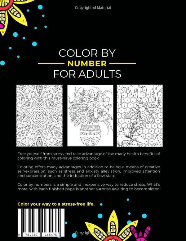 Color By Number For Adults: 75 Beautiful Pictures Designed For Fun, Adult Relaxation & Stress Relief Coloring For Hours On End (includes Flowers, Animals, Mandala, Nature, Landscapes & Much More)